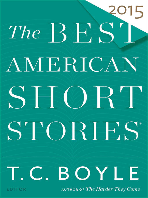 Title details for The Best American Short Stories 2015 by T.C. Boyle - Wait list